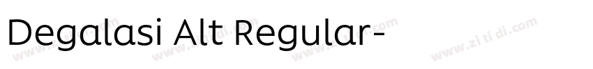 Degalasi Alt Regular字体转换